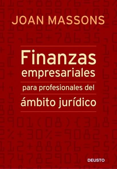 FINANZAS EMPRESARIALES PARA PROFESIONALES DEL AMBITO JURIDICO | 9788423427253 | MASSONS, JOAN | Librería Castillón - Comprar libros online Aragón, Barbastro