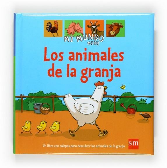 ANIMALES DE LA GRANJA, LOS - MI MUNDO MINI | 9788467530605 | GUIDOUX, VALERIE | Librería Castillón - Comprar libros online Aragón, Barbastro