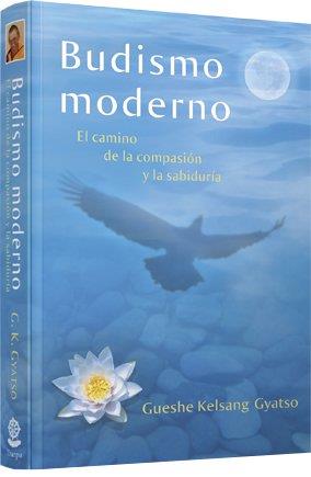 Budismo moderno | 9788415849964 | Gueshe Kelsang Gyatso | Librería Castillón - Comprar libros online Aragón, Barbastro