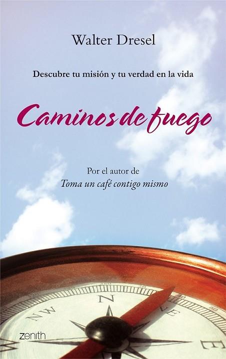 CAMINOS DE FUEGO | 9788408080213 | DRESEL, WALTER | Librería Castillón - Comprar libros online Aragón, Barbastro