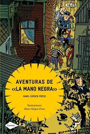 AVENTURAS DE "LA MANO NEGRA" - COMETA | 9788408090922 | JURGEN PRESS, HANS | Librería Castillón - Comprar libros online Aragón, Barbastro