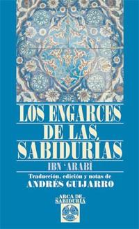 ENGARCES DE LA SABIDURIA, LOS | 9788441421004 | ARABI, IBN | Librería Castillón - Comprar libros online Aragón, Barbastro