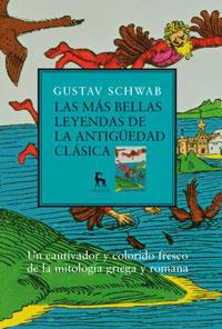 MÁS BELLAS LEYENDAS DE LA ANTIGÜEDAD, LAS | 9788424935603 | SCHWAB, GUSTAV | Librería Castillón - Comprar libros online Aragón, Barbastro