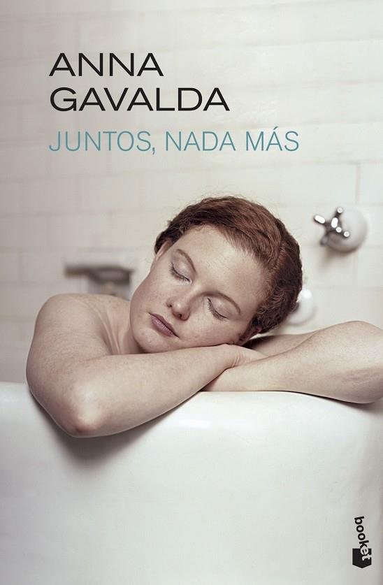 Juntos, nada más | 9788432218002 | Gavalda, Anna | Librería Castillón - Comprar libros online Aragón, Barbastro