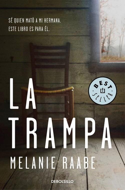 La trampa | 9788466333757 | Mélanie Raabe | Librería Castillón - Comprar libros online Aragón, Barbastro