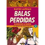 BALAS PERDIDAS. SUNSHINE & ROSES 03: LA REINA DE PALM COURT | 9788418809972 | LAPHAM, DAVID | Librería Castillón - Comprar libros online Aragón, Barbastro