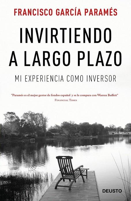 Invirtiendo a largo plazo | 9788423425679 | García Paramés, Francisco | Librería Castillón - Comprar libros online Aragón, Barbastro