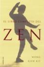 LIBRO COMPLETO DEL ZEN, EL | 9788427025882 | KIT, WONG KIEW | Librería Castillón - Comprar libros online Aragón, Barbastro