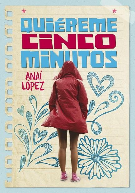 Quiéreme cinco minutos | 9788490438398 | López,Anahí | Librería Castillón - Comprar libros online Aragón, Barbastro