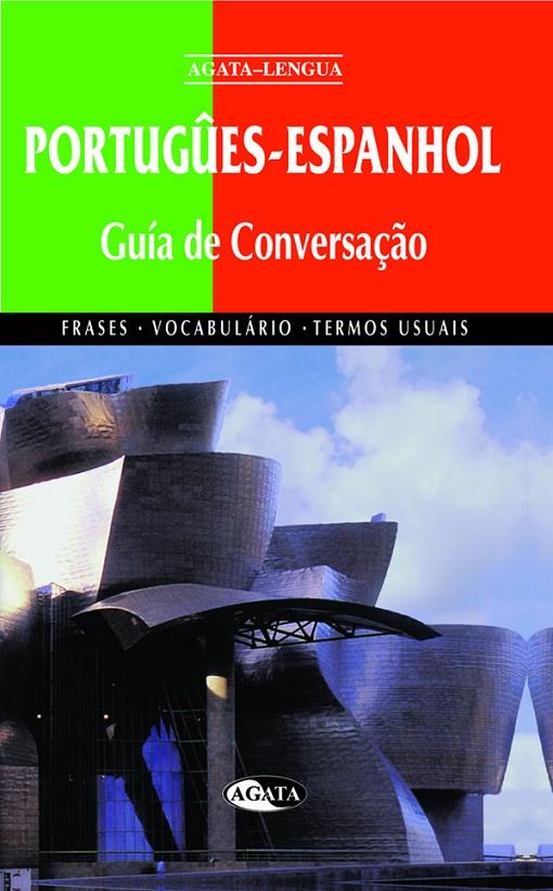 GUIA DE CONVERSACION PORTUGUES-ESPAÑOL | 9788482383101 | VARIS | Librería Castillón - Comprar libros online Aragón, Barbastro