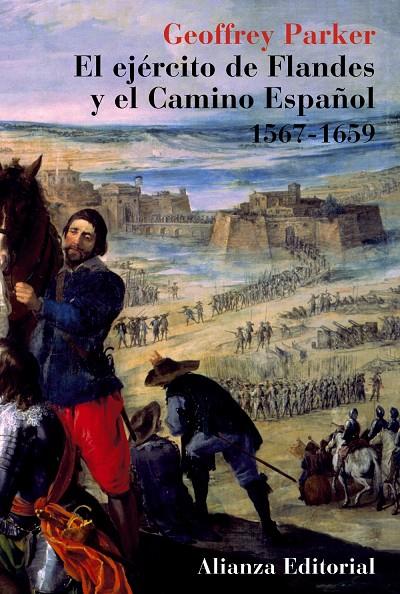 EJERCITO DE FLANDES Y EL CAMINO ESPAÑOL, EL | 9788420629339 | PARKER, GEOFFREY | Librería Castillón - Comprar libros online Aragón, Barbastro