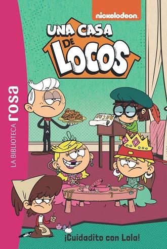 La biblioteca rosa. Una casa de locos, 10. ¡Cuidadito con Lola! | 9788419804983 | Gay, Olivier | Librería Castillón - Comprar libros online Aragón, Barbastro