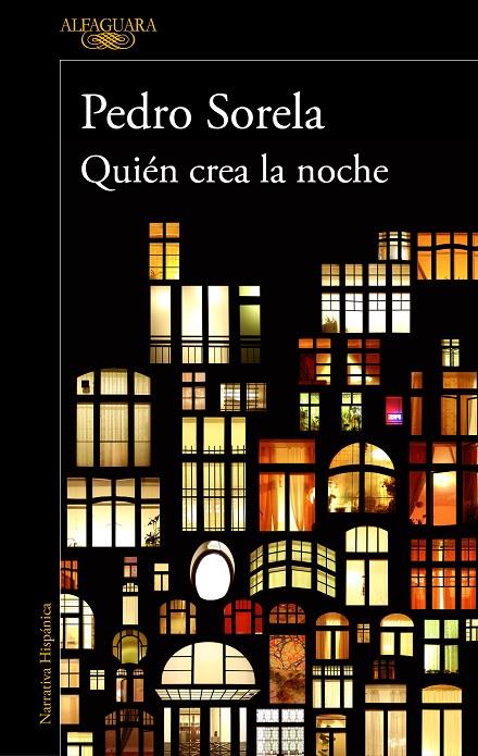 Quién crea la noche | 9788420435336 | Sorela, Pedro | Librería Castillón - Comprar libros online Aragón, Barbastro