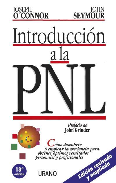 INTRODUCCION A LA PNL | 9788479530969 | O'CONNOR, JOSEPH | Librería Castillón - Comprar libros online Aragón, Barbastro