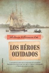 HÉROES OLVIDADOS, LOS | 9788499182162 | VILLANUEVA EDO, ANTONIO | Librería Castillón - Comprar libros online Aragón, Barbastro