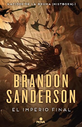 El imperio final (Nacidos de la bruma [Mistborn] 1) | 9788417347291 | Sanderson, Brandon | Librería Castillón - Comprar libros online Aragón, Barbastro