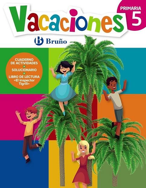 Vacaciones Bruño 5 Primaria | 9788469615393 | Equipo Bruño | Librería Castillón - Comprar libros online Aragón, Barbastro