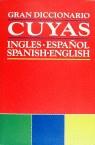 Gran diccionario Cuyás inglés-español, Spanish-English | 9788471835338 | Cuyás Armengol, Arturo | Librería Castillón - Comprar libros online Aragón, Barbastro