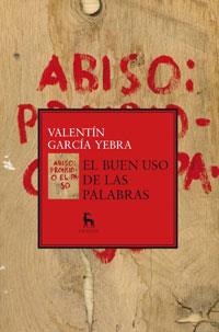 UN BUEN USO DE LAS PALABRAS | 9788424936075 | GARCIA YEBRA, VALENTIN | Librería Castillón - Comprar libros online Aragón, Barbastro