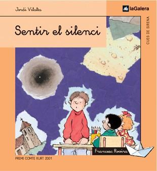 SENTIR EL SILENCI (CUES DE SIRENA) | 9788424620745 | VILALTA, JORDI | Librería Castillón - Comprar libros online Aragón, Barbastro