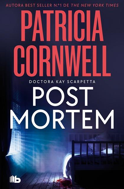 Post Mortem (Doctora Kay Scarpetta 1) | 9788413149936 | Cornwell, Patricia | Librería Castillón - Comprar libros online Aragón, Barbastro