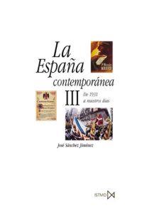 ESPAÑA CONTEMPORANEA 3, LA | 9788470904783 | SANCHEZ JIMENEZ, JOSE | Librería Castillón - Comprar libros online Aragón, Barbastro