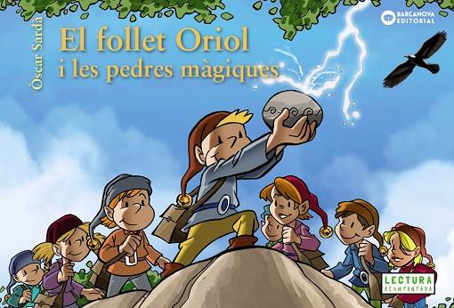 El follet Oriol i les pedres màgiques | 9788448942007 | Sardà, Òscar | Librería Castillón - Comprar libros online Aragón, Barbastro