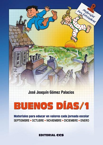 Buenos días 1 | 9788470438622 | Gómez Palacios, José Joaquín | Librería Castillón - Comprar libros online Aragón, Barbastro