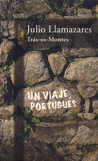 TRAS-OS-MONTES | 9788420481906 | LLAMAZARES, JULIO | Librería Castillón - Comprar libros online Aragón, Barbastro