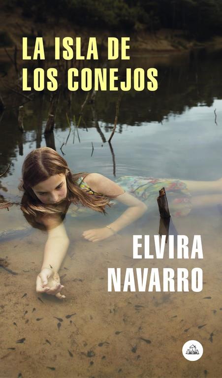 La isla de los conejos | 9788439734826 | Navarro, Elvira | Librería Castillón - Comprar libros online Aragón, Barbastro