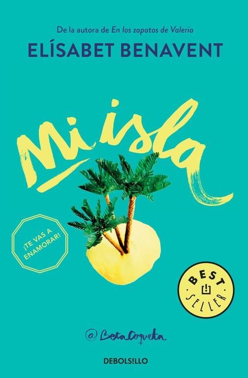 Mi isla | 9788466338813 | Elísabet Benavent | Librería Castillón - Comprar libros online Aragón, Barbastro