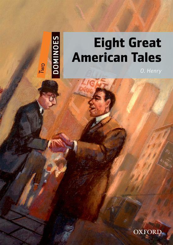 EIGHT GREAT AMERICAN TALES (MROM PACK) ED10 - DOMINOES 2 | 9780194248426 | HENRY, O | Librería Castillón - Comprar libros online Aragón, Barbastro