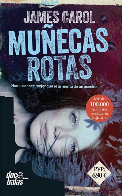 Muñecas rotas | 9788490609880 | Carol, James | Librería Castillón - Comprar libros online Aragón, Barbastro