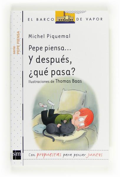 Y DESPUES,¿QUE PASA? - PEPE PEINSA 3 | 9788467554281 | PIQUEMAL, MICHEL | Librería Castillón - Comprar libros online Aragón, Barbastro