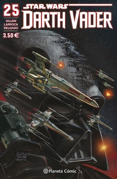 Star Wars Darth Vader nº 25/25 | 9788416767793 | Kieron Gillen | Salvador Larroca | Librería Castillón - Comprar libros online Aragón, Barbastro