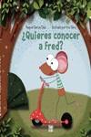 ¿Quieres conocer a Fred? | 9788419723482 | García Díaz, Raquel | Librería Castillón - Comprar libros online Aragón, Barbastro