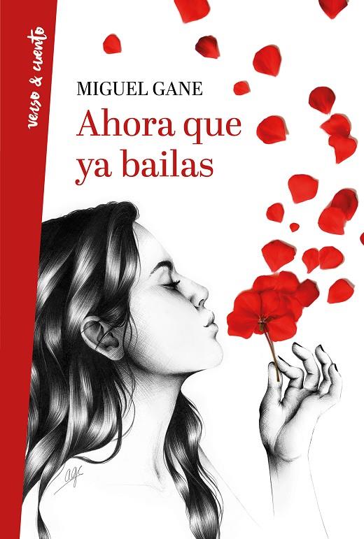 Ahora que ya bailas | 9788403518469 | Miguel Gane | Librería Castillón - Comprar libros online Aragón, Barbastro