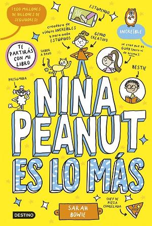 Nina Peanut 1. Nina Peanut es lo más | 9788408294023 | Bowie, Sarah | Librería Castillón - Comprar libros online Aragón, Barbastro