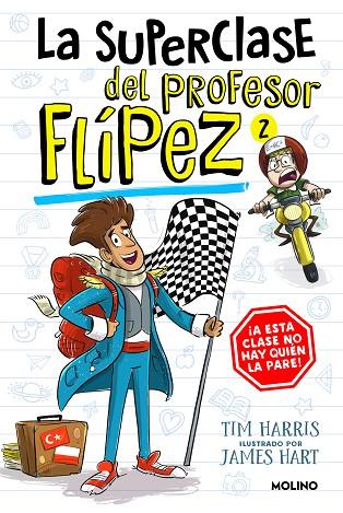 La superclase del profesor Flípez 2 | 9788427238657 | Harris, Tim | Librería Castillón - Comprar libros online Aragón, Barbastro