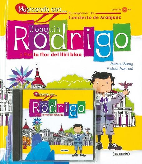 MUSICANDO CON JOAQUIN RODRIGO | 9788430561391 | Librería Castillón - Comprar libros online Aragón, Barbastro