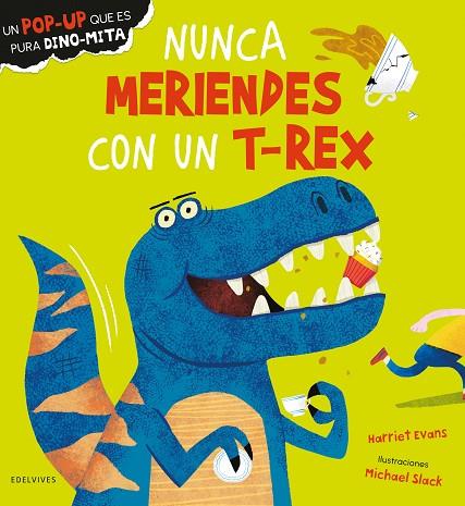 Nunca meriendes con un T-Rex | 9788414052594 | Evans, Harriet | Librería Castillón - Comprar libros online Aragón, Barbastro