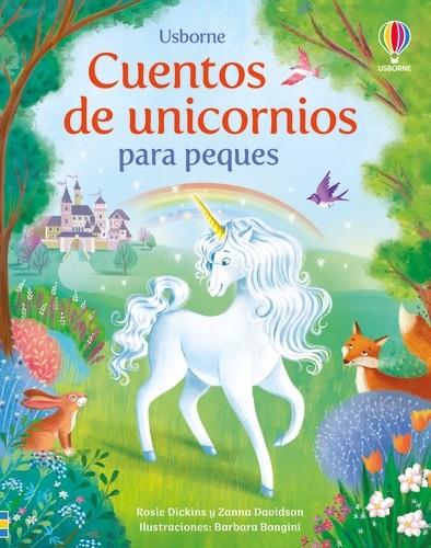 CUENTOS DE UNICORNIOS PARA PEQUES | 9781835407004 | Dickins, Rosie / Davidson, Susanna | Librería Castillón - Comprar libros online Aragón, Barbastro