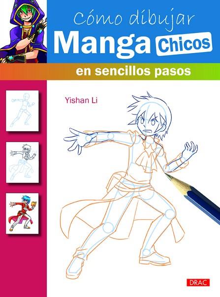 Cómo dibujar Manga Chicos en sencillos pasos | 9788498744835 | Li, Yishan | Librería Castillón - Comprar libros online Aragón, Barbastro