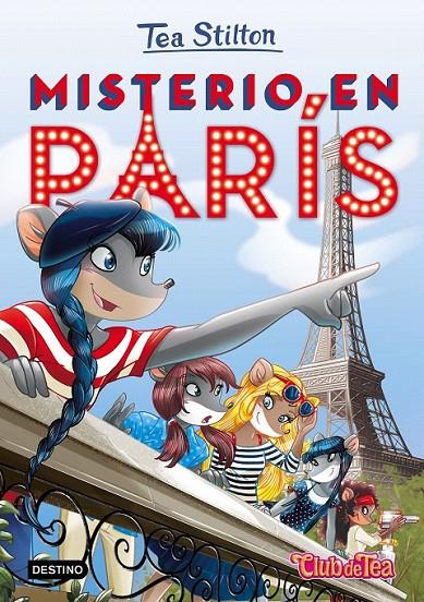 Misterio en París | 9788408153924 | Tea Stilton | Librería Castillón - Comprar libros online Aragón, Barbastro