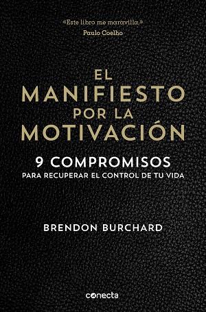 El manifiesto por la motivación | 9788416029549 | Burchard, Brendon | Librería Castillón - Comprar libros online Aragón, Barbastro