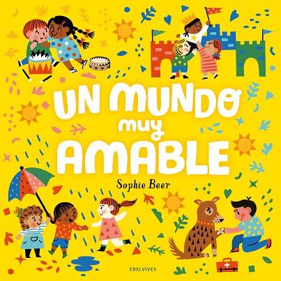 Un mundo muy amable | 9788414030585 | Beer, Sophie | Librería Castillón - Comprar libros online Aragón, Barbastro