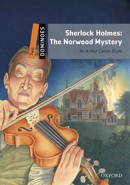 Dominoes 2. Sherlock Holmes. The Norwood Mystery MP3 Pack | 9780194639644 | Conan Doyle, Sir Arthur | Librería Castillón - Comprar libros online Aragón, Barbastro