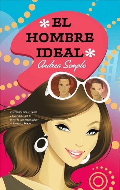 HOMBRE IDEAL, EL | 9788498005295 | SEMPLE, ANDREA | Librería Castillón - Comprar libros online Aragón, Barbastro