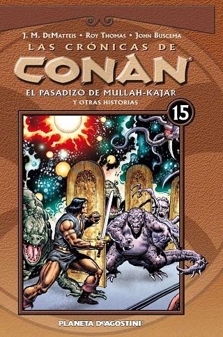 Las crónicas de Conan nº 15/34 | 9788467482515 | Buscema, John/Thomas, Roy | Librería Castillón - Comprar libros online Aragón, Barbastro