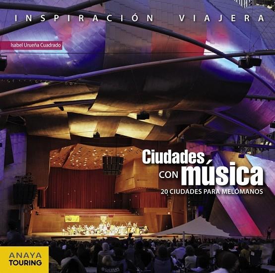 Ciudades con música | 9788499358550 | Urueña Cuadrado, Isabel | Librería Castillón - Comprar libros online Aragón, Barbastro